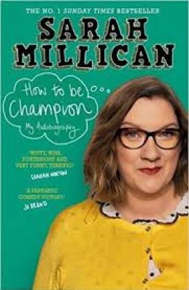 How to Be Champion Sarah Millican
